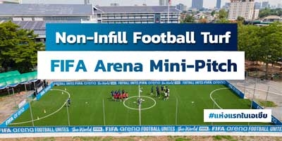 เปิดสนาม FIFA Arena Mini-Pitch แห่งแรกในเอเชีย